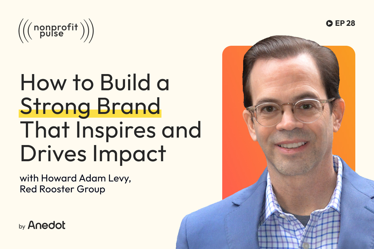 Nonprofit Branding: How to Build a Strong Brand That Inspires and Drives Impact
