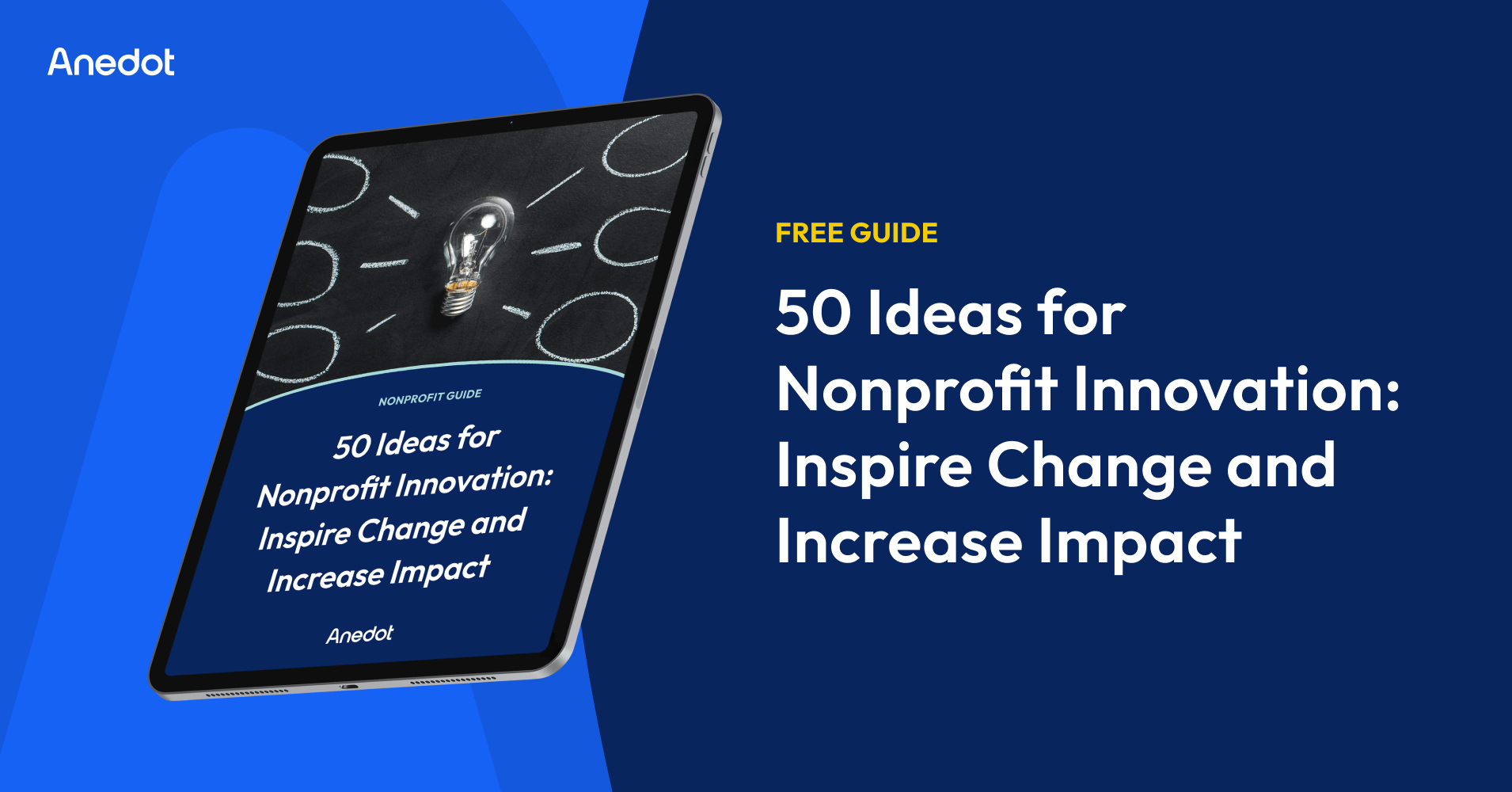 50 Ideas For Nonprofit Innovation: Inspire Change and Increase Impact